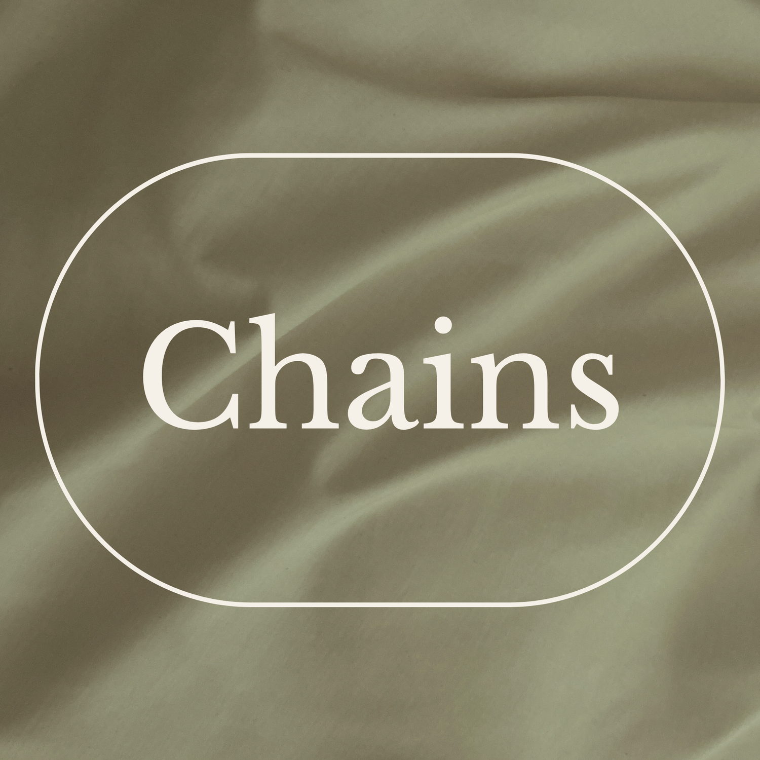 Chains